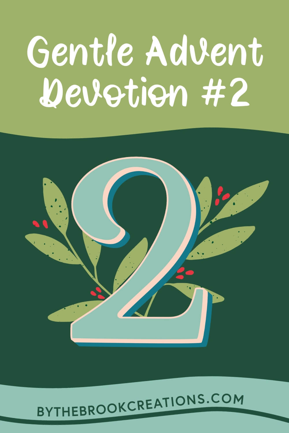 Gentle Advent Devotion Number 2