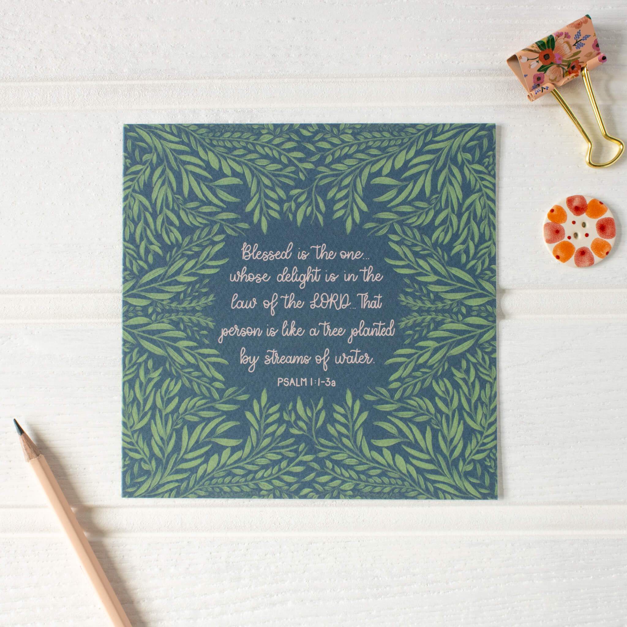 A Tree Planted by Streams of Water Card with the Bible verses Psalm 1:1-3