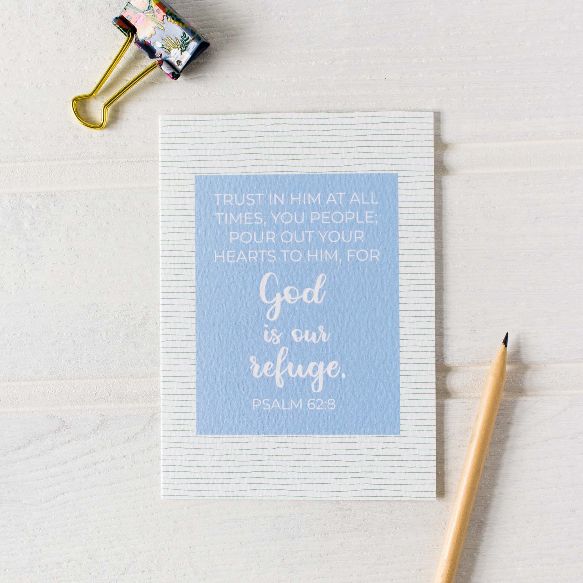 Pour Out Your Hearts To Him Card - Psalm 62:8