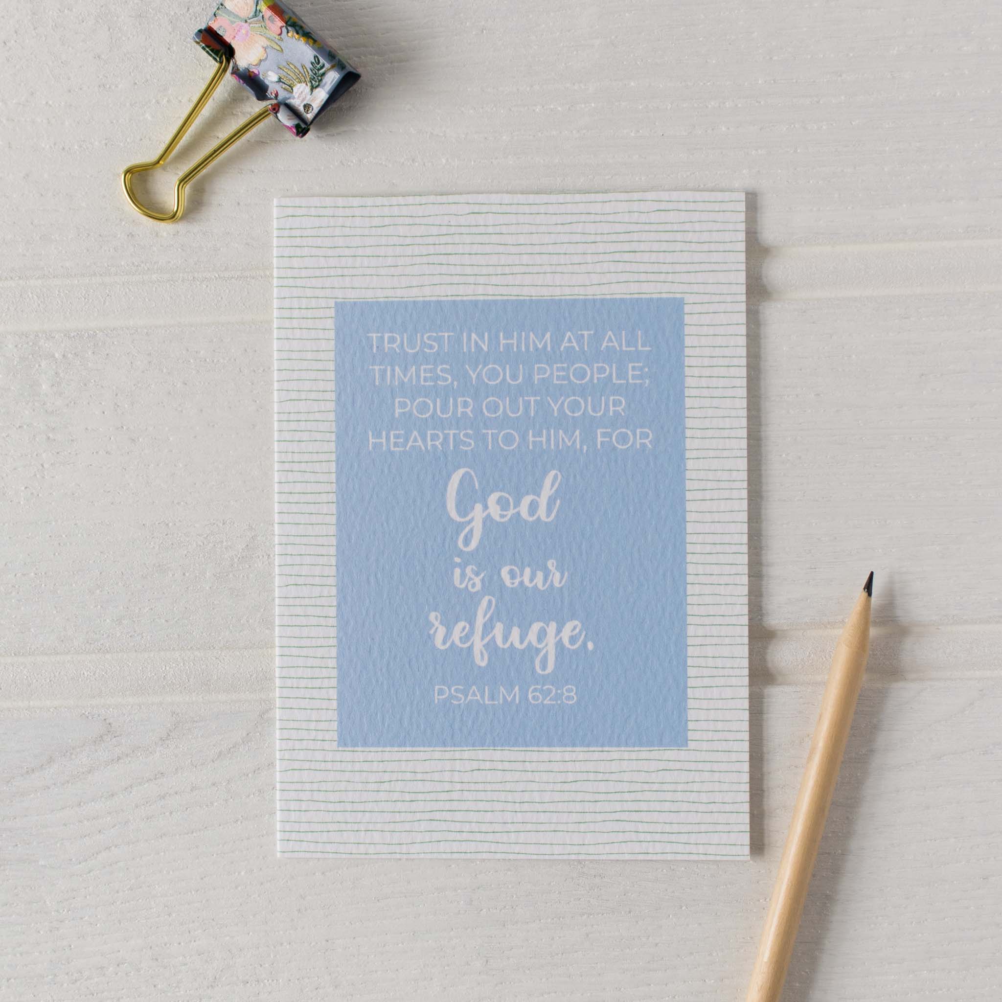 Pour Out Your Hearts To Him Card - Psalm 62:8