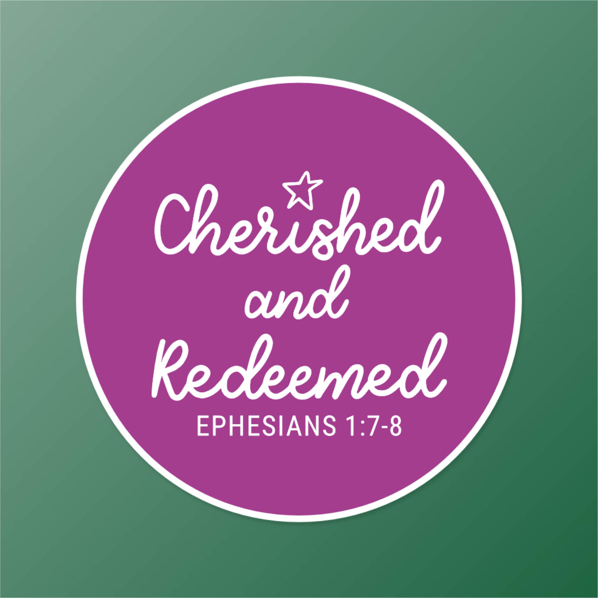 Cherished And Redeemed Christian Sticker - Ephesians 1:7-8