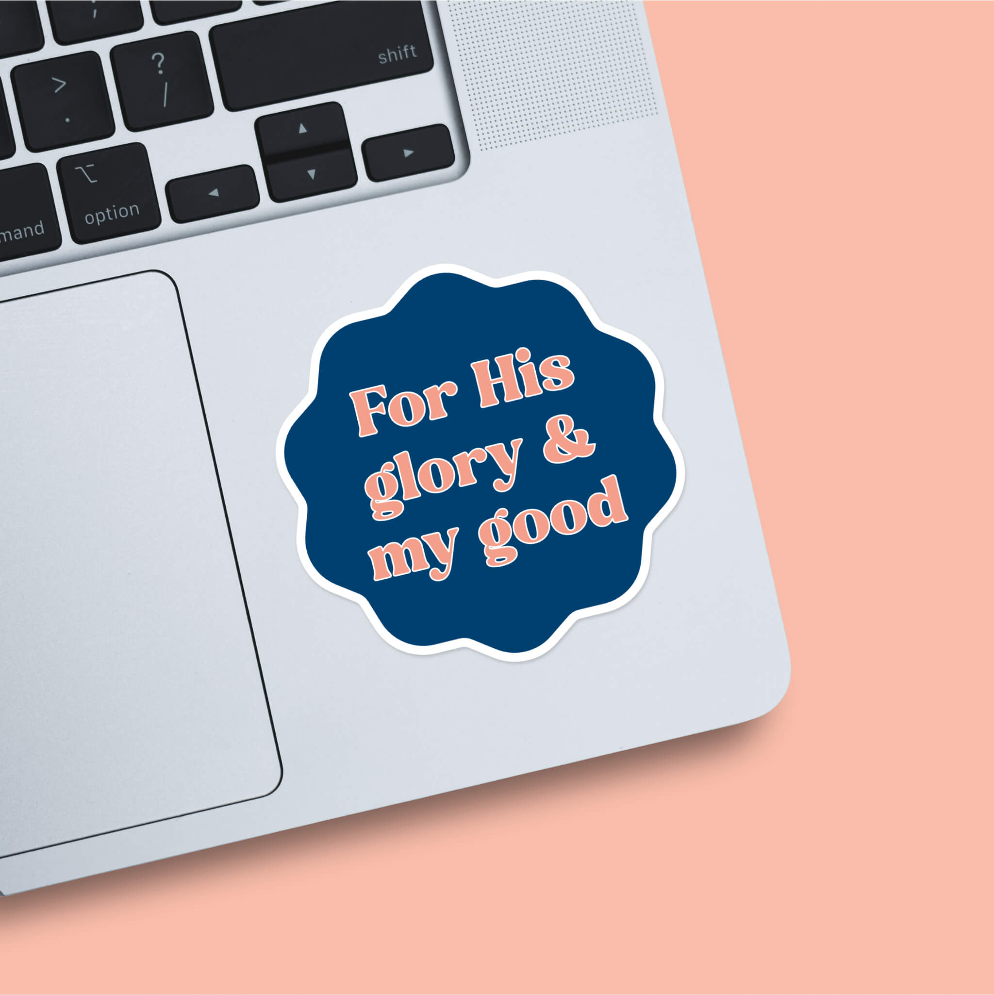 For His Glory And My Good Christian Sticker