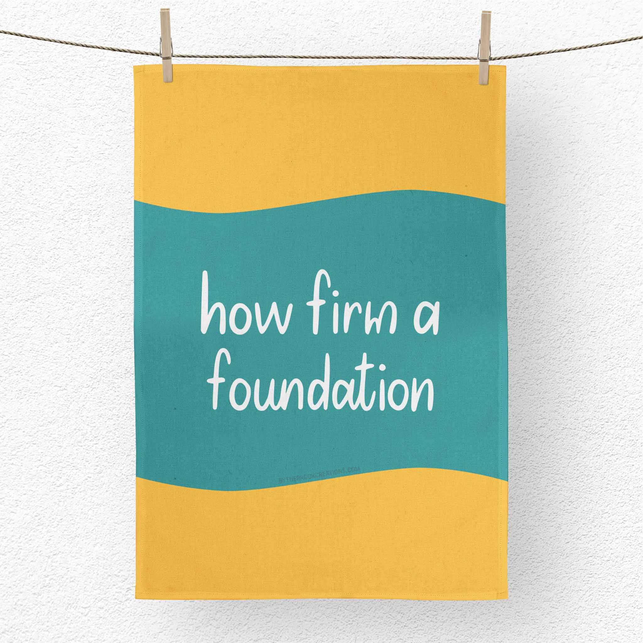 How Firm A Foundation Organic Cotton Christian Hymn Tea Towel