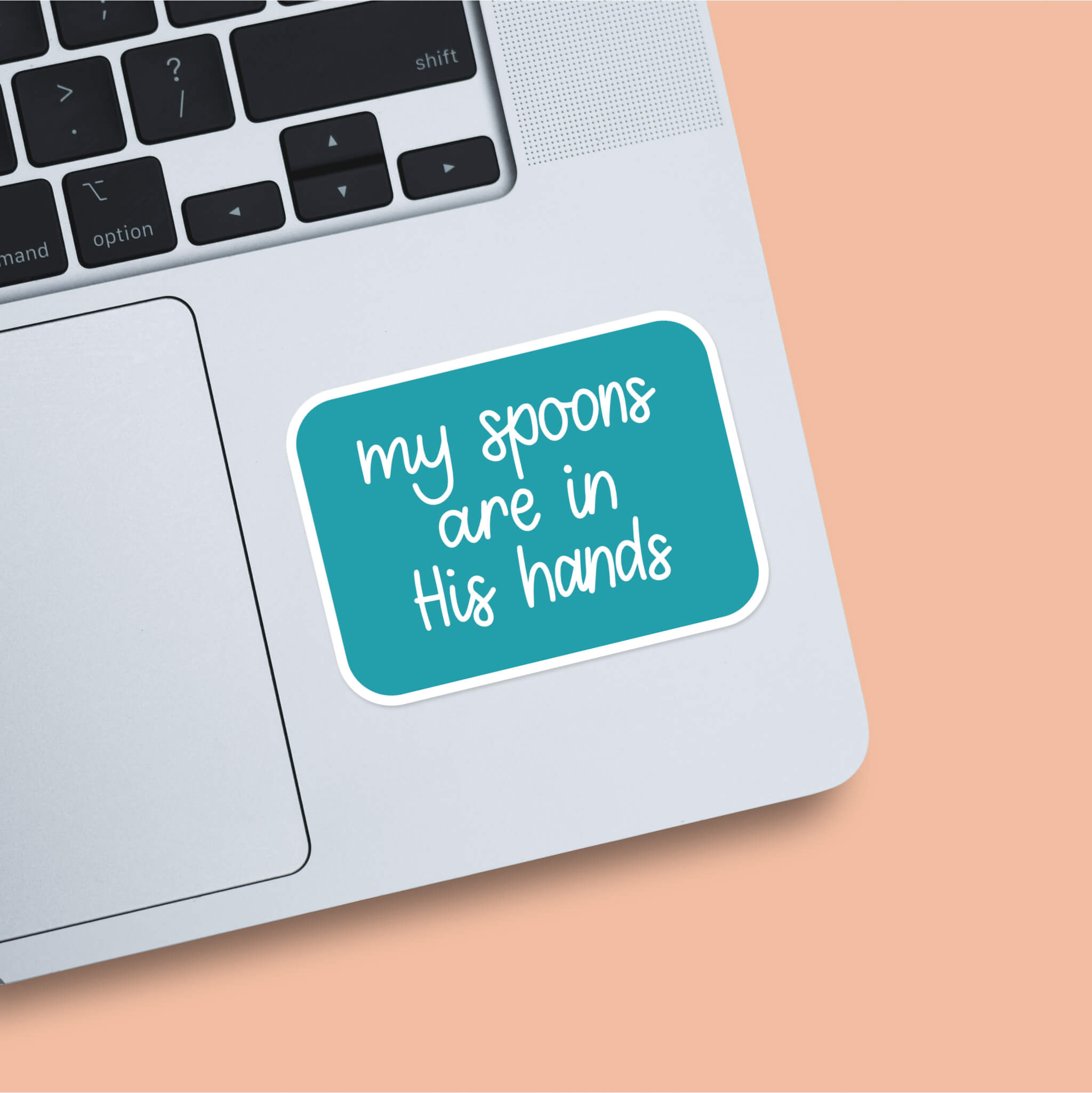 My Spoons Are In His Hands Chronic Illness Christian Sticker