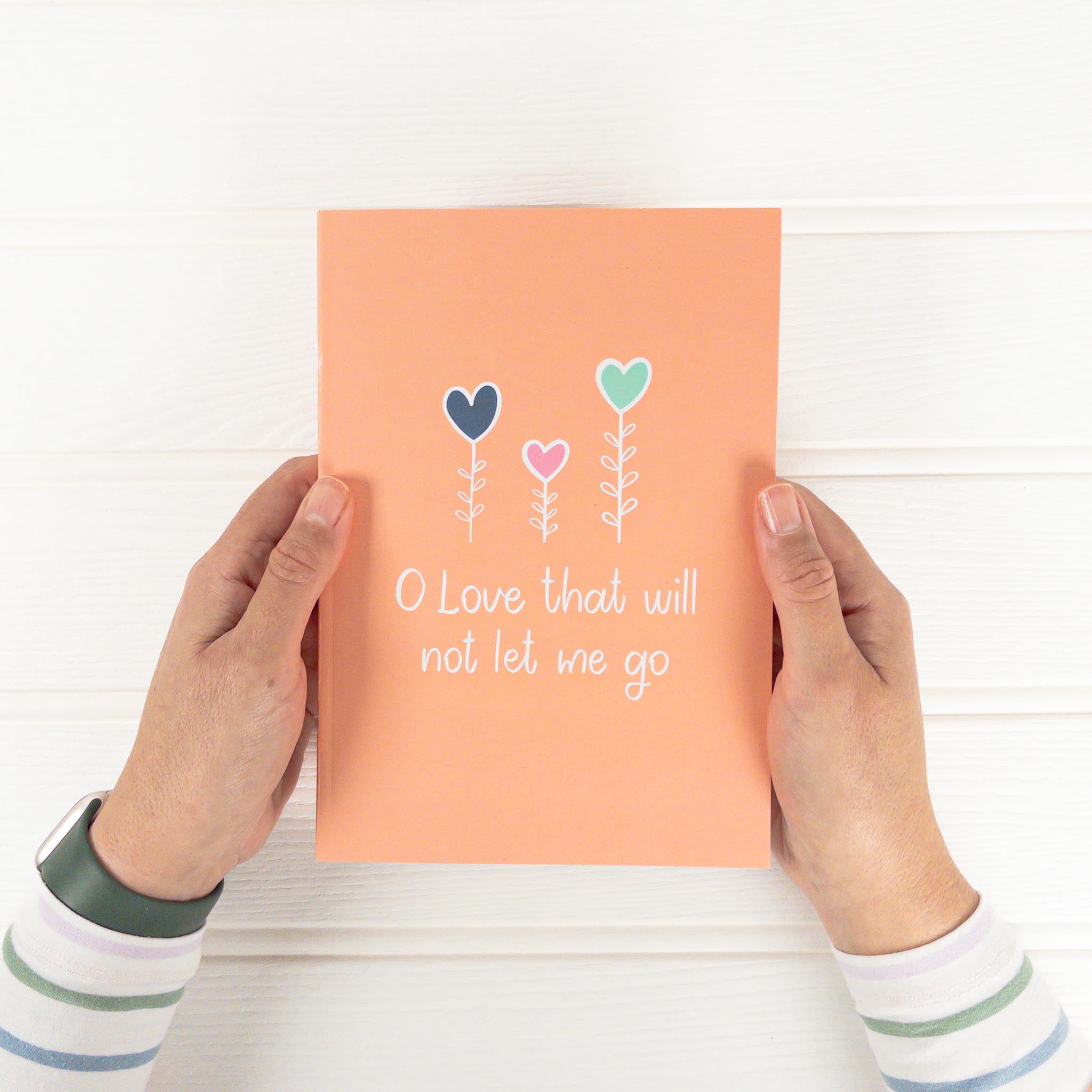 O Love That Will Not Let Me Go A5 Recycled Paper Christian Notebook