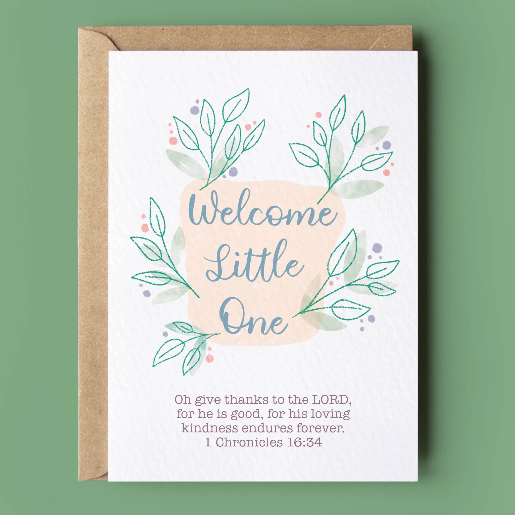 Welcome Little One Card - 1 Chronicles 16:34