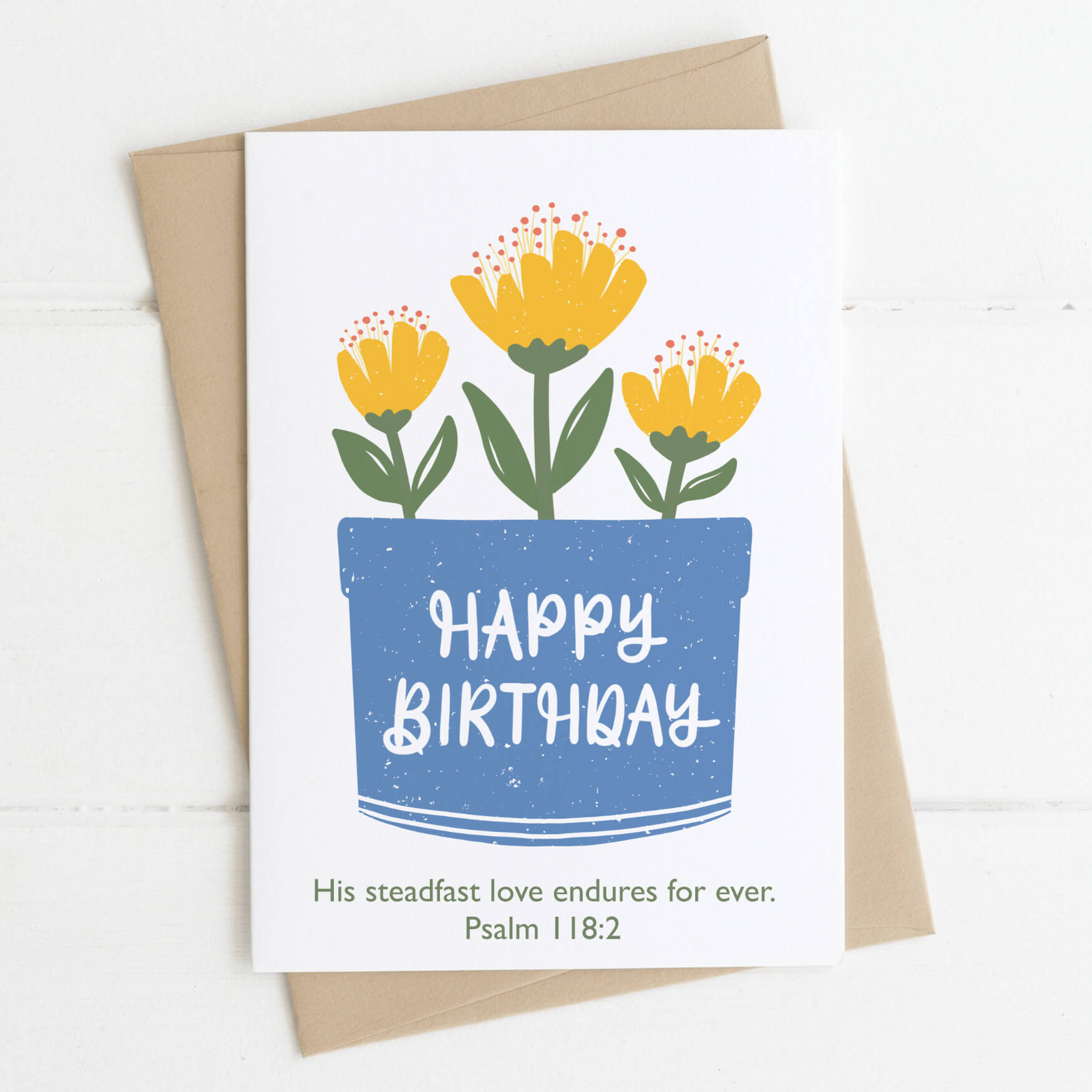 Personalisable Flowerpot Bible Verse Birthday Card - Psalm 118:2 with blue flower pot